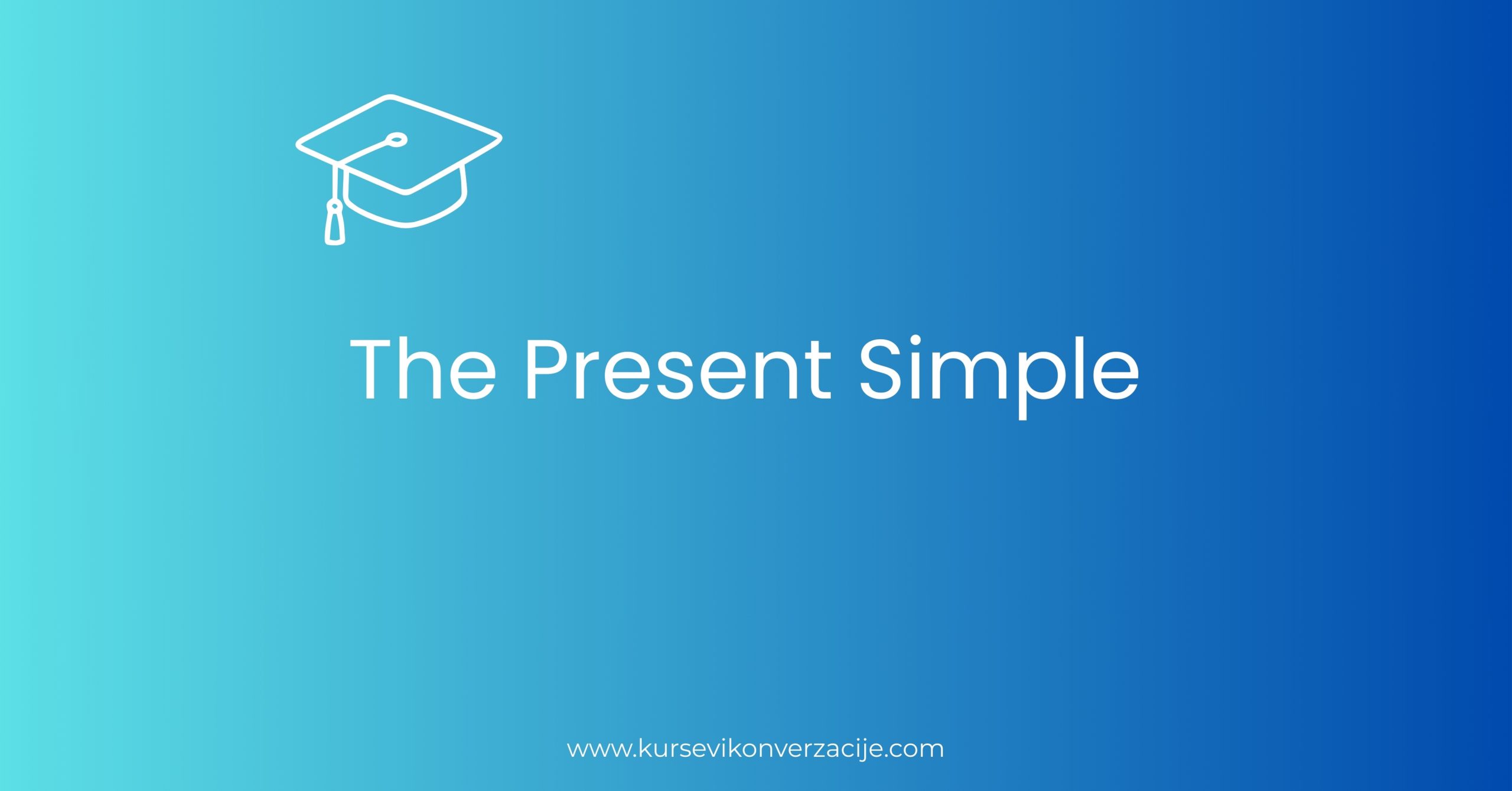 The Present Simple Tense -vežbe i pravila